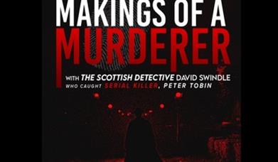 The Makings of a Murderer