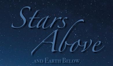 Stars Above and Earth Below