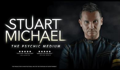 Image of Stuart Michael. Text reads: Stuart Michael the Psychic Medium.