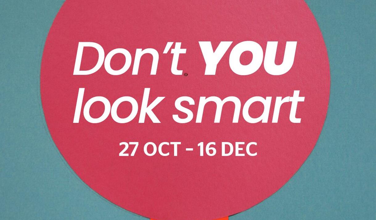 Art Exhibition: Don't YOU look smart