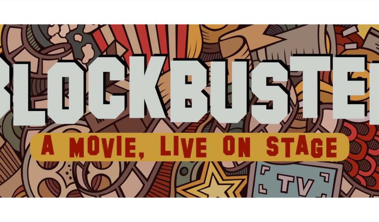 Blockbuster, a movie live on stage