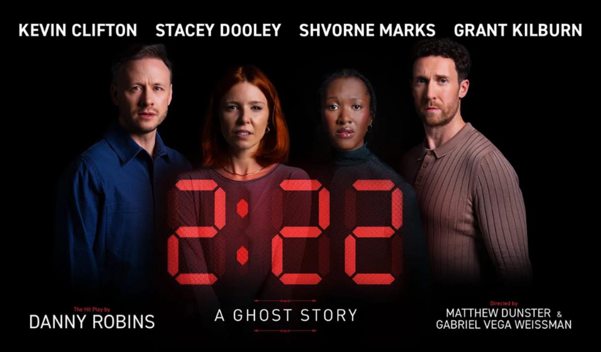 Image of Kevin Clifton, Stacey Dooley, Shvorne Marks and Grant Kilburn. Text reads: 2:22, A Ghost Story.'