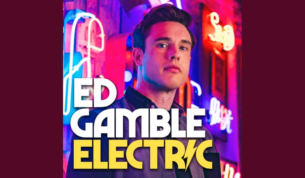 Ed Gamble: Electric