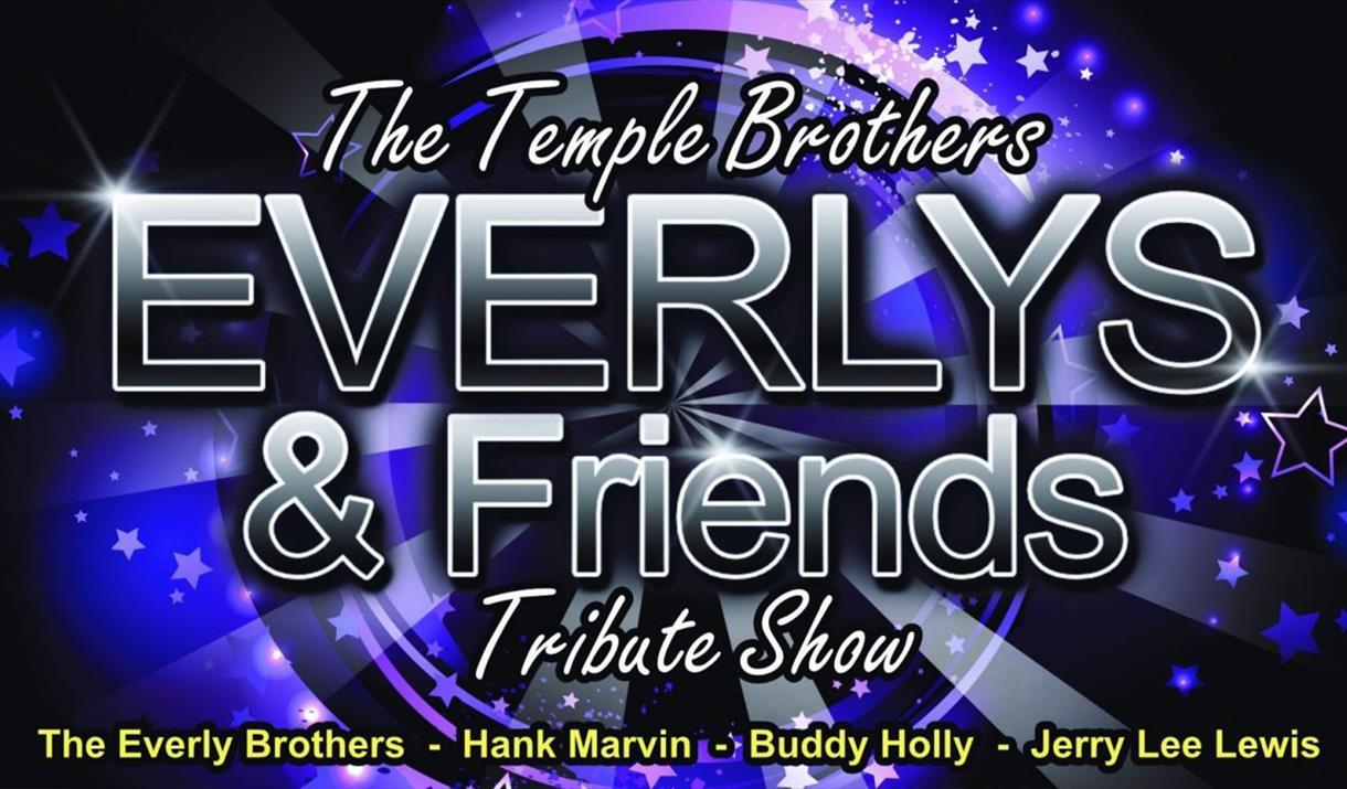 The Everly Brothers & Friends Tribute Show