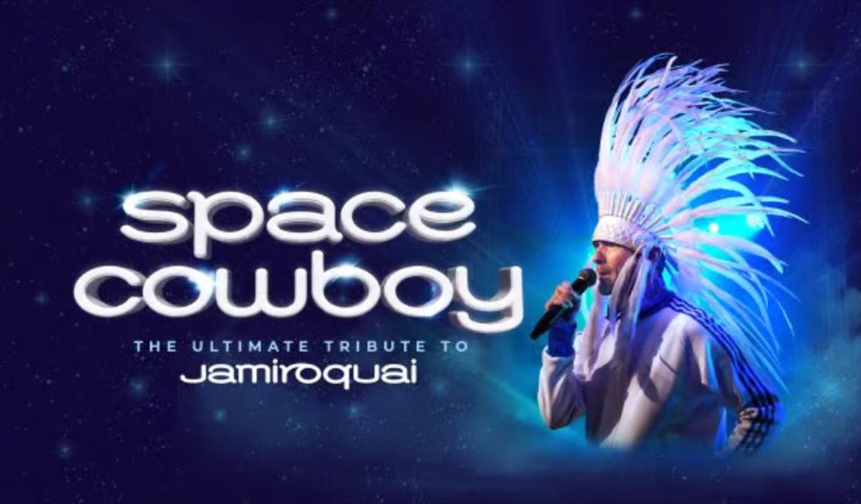 The words 'Space cowboy, the ultimate tribute to jamiroquai' with an image of a man wearing a huge headdress.