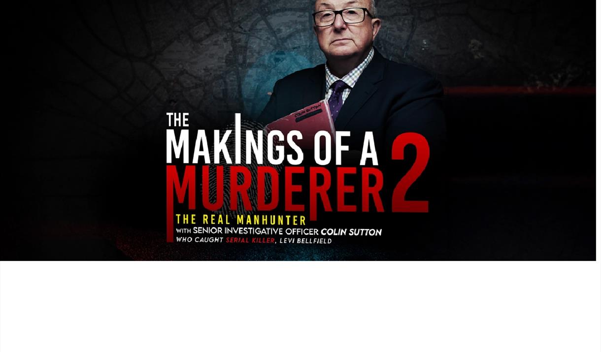 An image of Colin Sutton against a black background with the words 'the Makings of a Murderer 2' in red lettering