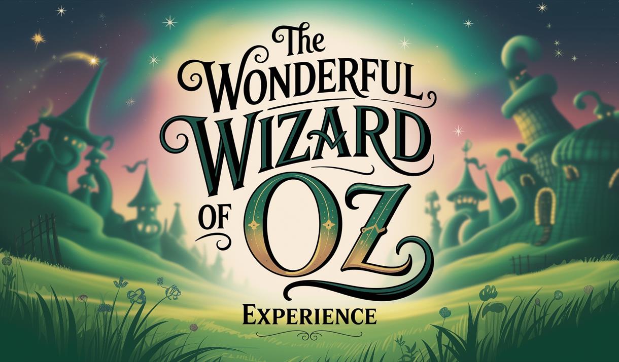 Image of Oz (fields and the Emerald City). Text reads: the Wonderful Wizard of Oz experience.