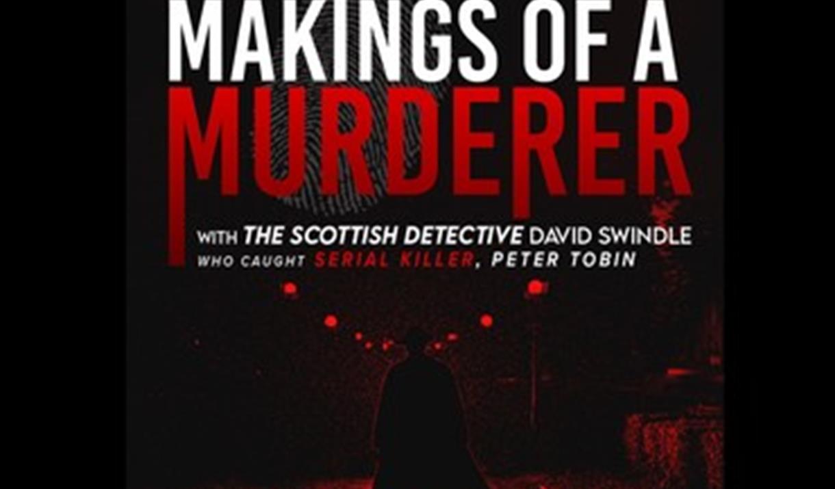The Makings of a Murderer