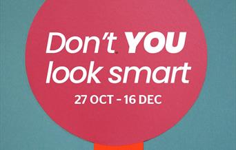 Art Exhibition: Don't YOU look smart