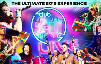 CLUB 80'S – THE ULTIMATE 80S PARTY