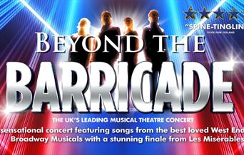 Beyond the Barricade - a concert of best loved West Ends and Broadway Musicals
