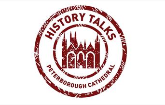 Online History Talks at Peterborough Cathedral