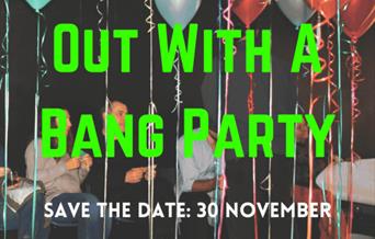 People sitting next to balloons. Text reads: Out with a Bang Party, save the date: 30 November.