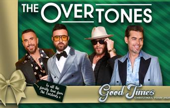 THE OVERTONES: THE GOOD TIMES TOUR