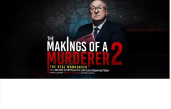 An image of Colin Sutton against a black background with the words 'the Makings of a Murderer 2' in red lettering