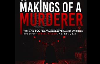The Makings of a Murderer