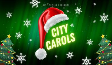 A green background with graphics of Christmas trees. The words 'city carols' are neon green under a graphic of a Santa hat.