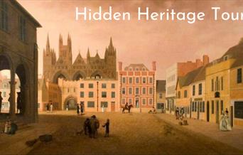 Hidden Heritage Tours from Peterborough Museum