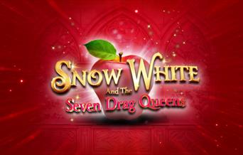 Snow White & The Seven Drag Queens (Adult Panto)