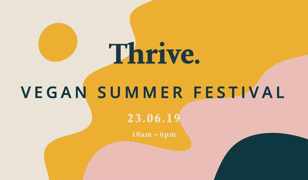 Thrive Vegan Summer Festival

