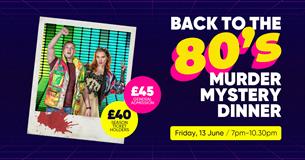 Back to the 80's Murder Mystery Dinner