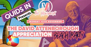 The David Attenborough Appreciation Party // 12.11.18 - Plymouth