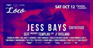 Loco Presents JESS BAYS