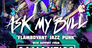 Ask My Bull and Samantics (Live Music)