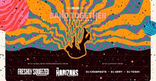 MLA presents 'Band Together for Shekinah' With headlining performances from Freshly Squeezed and The Horizions. With support from DJ Crabpaste, DJ Arr