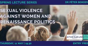 Sexual Violence Against Women and Renaissance Politics