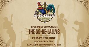 The Oo-De-Lallys - Live