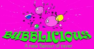 Bubblicious - Baby and family raves