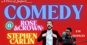 Comedy @ Rose & Crown: Stephen Carlin