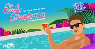 Viva Disco: Club Tropicana Open Air Club