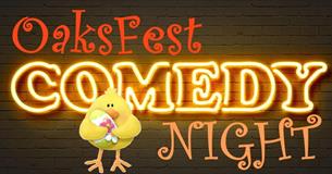 Oaksfest April Comedy Night
