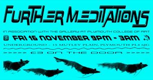 Further Meditations - Gig