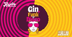 Heyday Presents: Gin, Funk and Disco