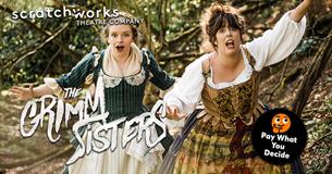 Scratchworks Theatre's 'The Grimm Sisters'