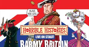 Horrible Histories Live on Stage! - Barmy Britain