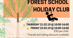 Flint and Steel Forest School - February Half Term Holiday Clubs