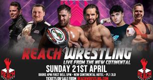 Reach Wrestling:Live from New Continental