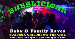 Bubblicious: New Year's Eve Baby Rave