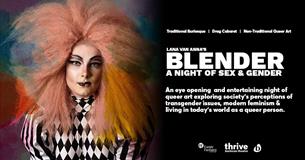 Lana Van Anna's Blender: A Night of Sex & Gender