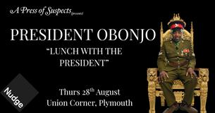 Comedy @ Union Corner - President Obonjo