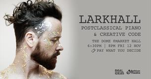 Larkhall Postclassical Piano & Creative Code Performance