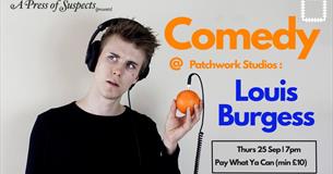 Comedy @ Patchwork Studios: Louis Burgess