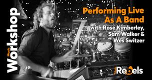 Workshop 'Performing Live As A Band'