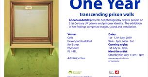 One Year: Transcending Prison Walls | Exhibition by Anna Goodchild