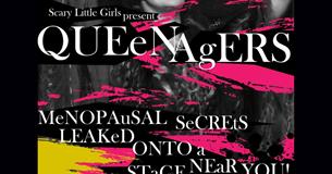 Scary Little Girls present Queenagers