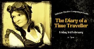 The Diary of a Time Traveller - A Storytelling Performance